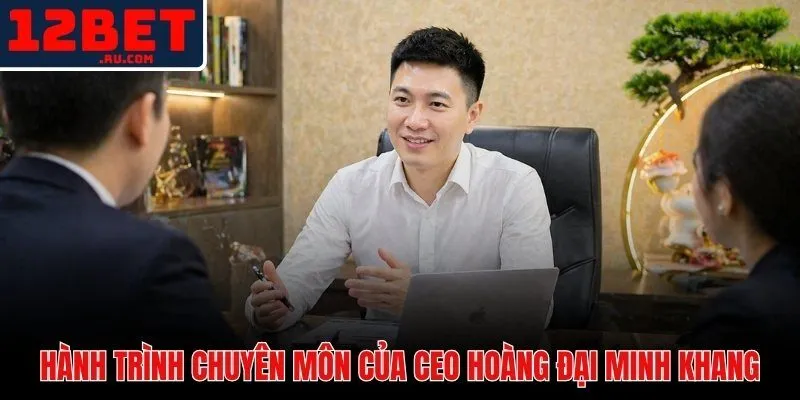 CEO Hoàng Đại Minh Khang 2 CEO Hoàng Đại Minh Khang chuyên môn kép tài chính và iGaming Châu Á