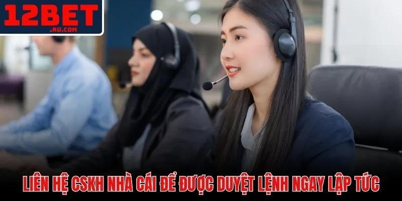 Lỗi Rút Tiền 12BET - Nguyên Nhân Và Cách Khắc Phục Ngay 4 Kênh hỗ trợ CSKH 12BET và thời gian duyệt lệnh thủ công nhanh nhất
